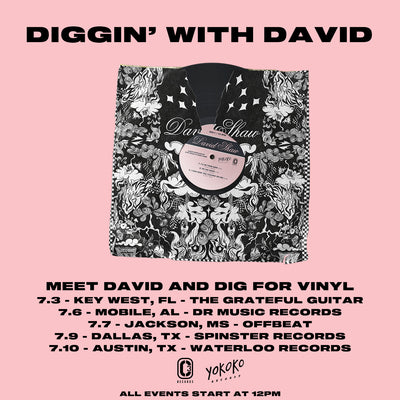 July 9th: Diggin' With David Shaw