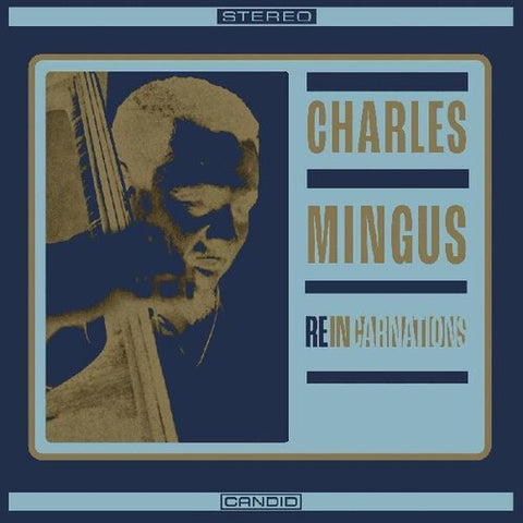 Charles Mingus - Reincarnations [RSD2024]
