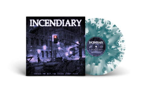 Incendiary - Change The Way You Think About Pain [CLOUDY SEA BLUE VINYL]