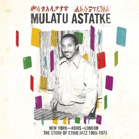 Mulatu Astatke - New York - Addis - London