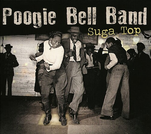 Poogie Bell Band - Suga Top