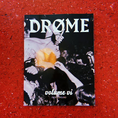 Drome Magazine, VI