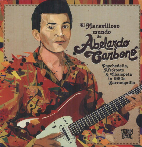 Abelardo Carbonó - El Maravilloso Mundo De