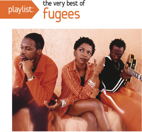 The Fugees - Playlist: The Very Best of Fugees