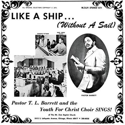 Pastor T.L. Barrett Like A Ship (without A Sail)