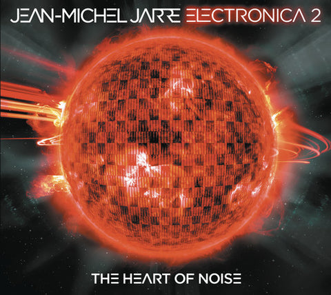 Jean-Michel Jarre - Electronica, Vol. 2:The Heart Of Noise [CD]