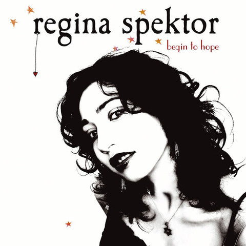 Regina Spektor – Begin To Hope