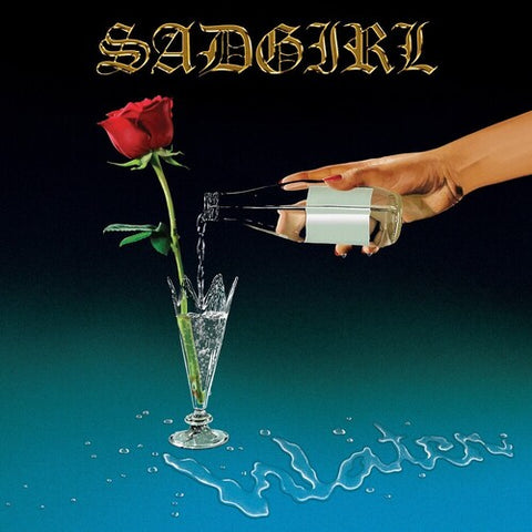 Sadgirl - Water (Crystal Blue Color Vinyl)