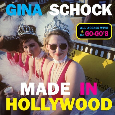 Gina Schock - Made In Hollywood: All Access with the Go-Go's