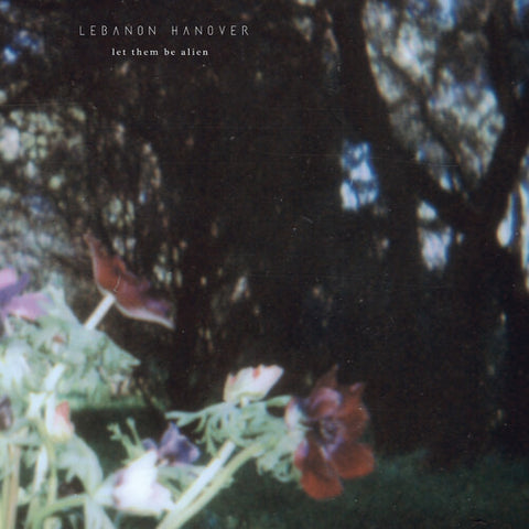 Lebanon Hanover - Let Them Be Alien [CD]
