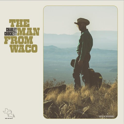 Charley Crockett - The Man From Waco [INDIE EXCLUSIVE]