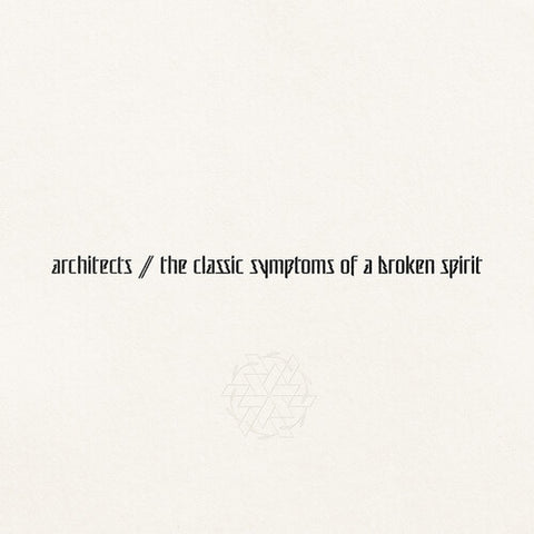 Architects - the classic symptoms of a broken spirit [CD]