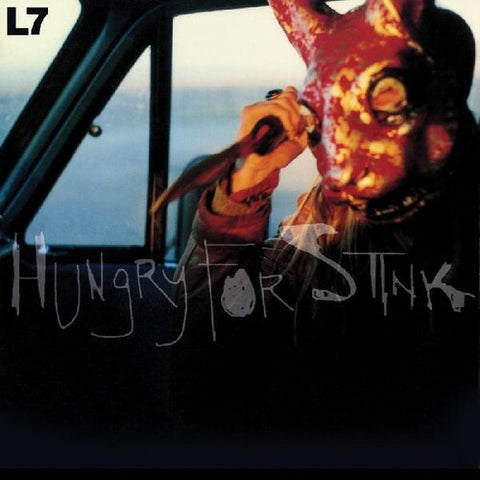 L7 - Hungry For Stink (Bloodshot Vinyl)
