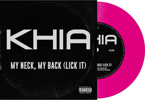 Khia - My Neck, My Back (Pink 7" Vinyl)