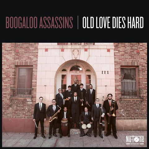 The Boogaloo Assassins - Old Love Dies Hard