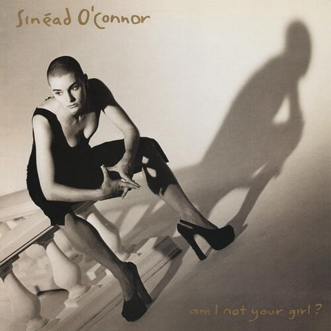 Sinead O'Connor - Am I Not Your Girl