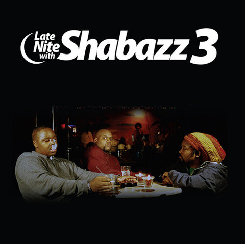Shabazz 3 - Late Nite With Shabazz 3 [BFRSD2023]