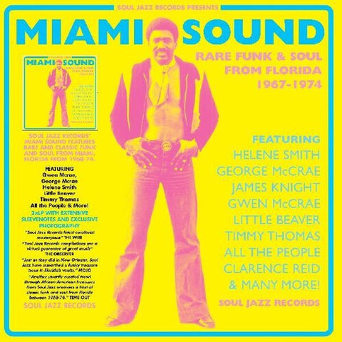 Soul Jazz Records Presents: Miami Sound Rare Funk & Soul From Miami, Florida 1967-74