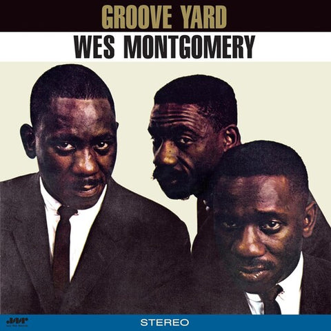 Wes Montgomery - Groove Yard (Limited 180-Gram Vinyl with Bonus Track)