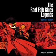 Seatbelts - COWBOY BEBOP: The Real Folk Blues Legends