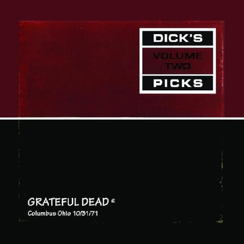 The Grateful Dead - Dick's Picks Vol. 2--columbus Ohio 10/ 31/ 71