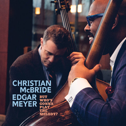 Christian McBride - But Who's Gonna Play The Melody? [RSD2024]