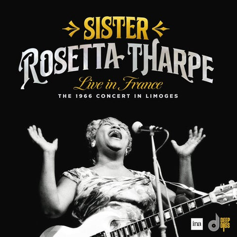Sister Rosetta Tharpe - Live in France: The 1966 Concert in Limoges [RSD2024]