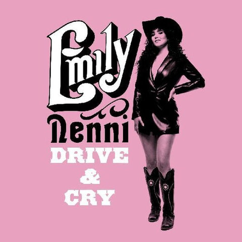 Emily Nenni - Drive & Cry [INDIE EXCLUSIVE]