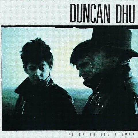 Duncan Dhu - El Grito Del Tiempo [IMPORT]