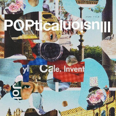 John Cale - Poptical Illusion [INDIE EXCLUSIVE]