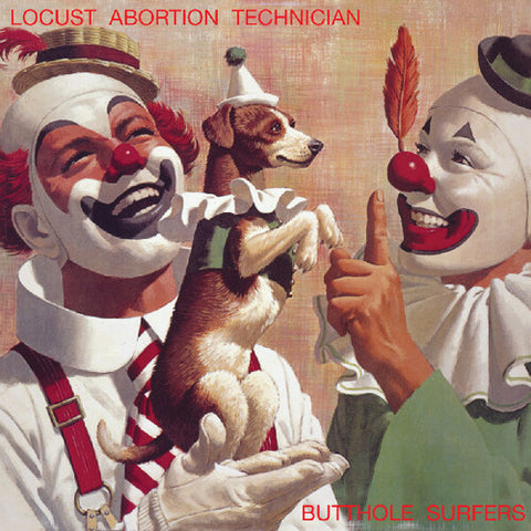 The Butthole Surfers - Locust Abortion Technician