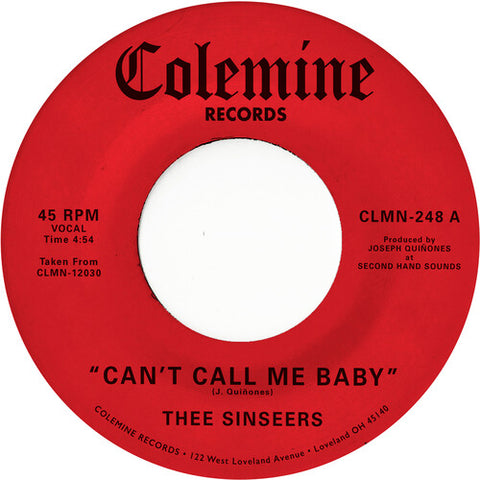 Thee Sinseers - Can't Call Me Baby / Take A Chance [7" VINYL]