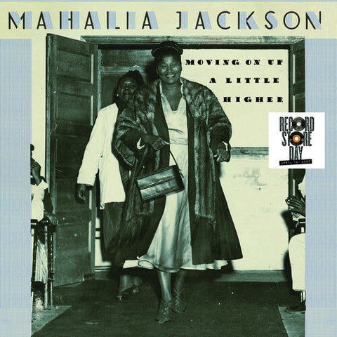 Mahalia Jackson - Movin' on Up a Little Higher [RSD2025]