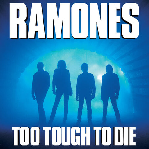 The Ramones - Too Tough To Die [INDIE EXCLUSIVE]
