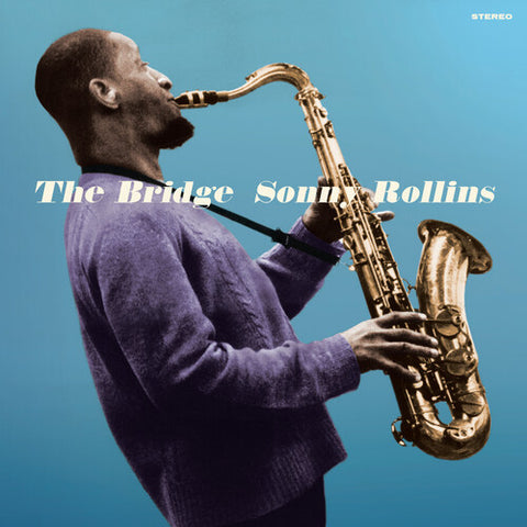 Sonny Rollins - The Bridge [LIMITED 180G BLUE VINYL]
