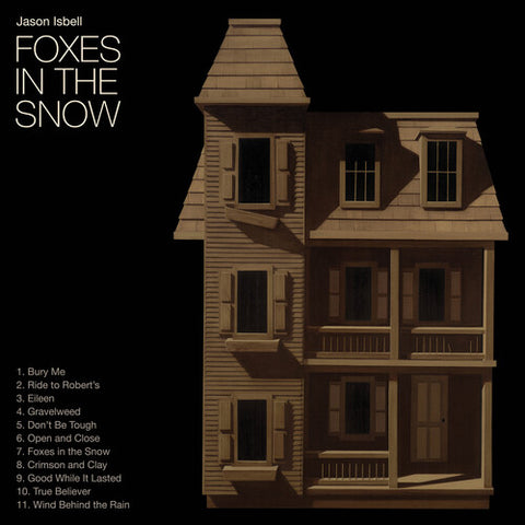 Jason Isbell - Foxes In The Snow [INDIE EXCLUSIVE CD]