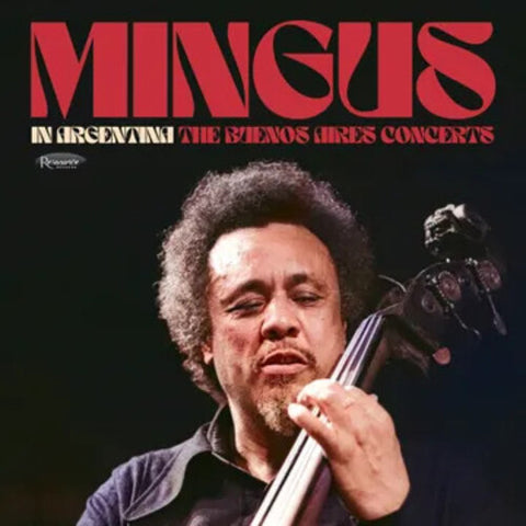 Charles Mingus - In Argentina: The Buenos Aires Concerts [RSD2025]