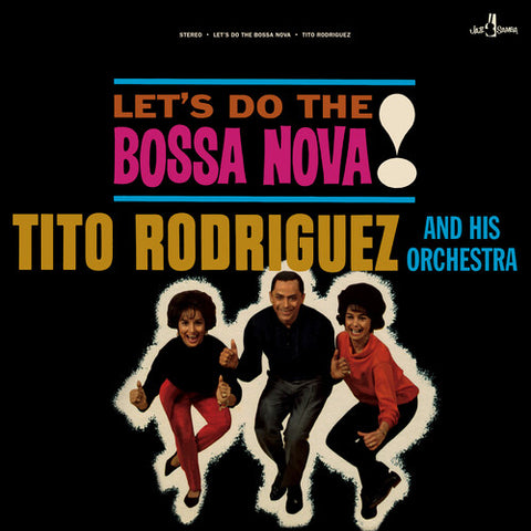 Tito Rodriguez & His Orchestra - Let's Do The Bossa Nova [180G VINYL + BONUS TRACKS] [IMPORT]