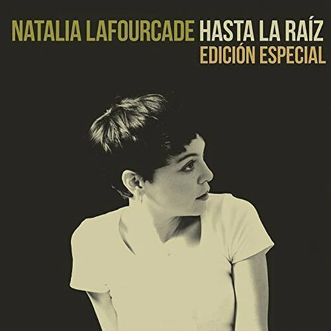 Natalia Lafourcade - Hasta La Raiz [Import]
