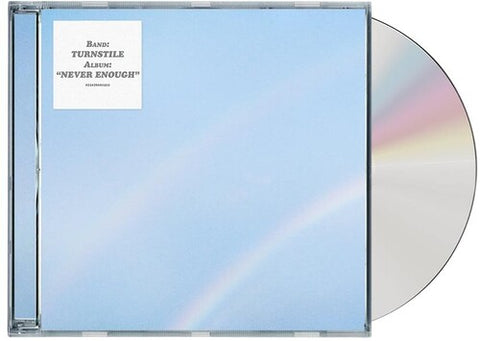 Turnstile - Never Enough [CD]