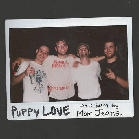 Mom Jeans - Puppy Love (Salt & Pepper Vinyl)