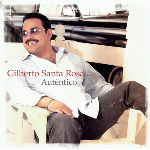 Gilberto Santa Rosa - Autentico