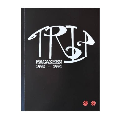TRiP MAGAZEEN: The Complete Collection 1992-1994