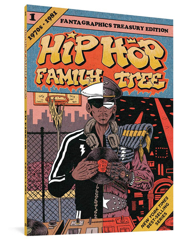 Hip Hop Family Tree Book 1: 1970-1981: Vol. 1: Hip Hop Family Tree