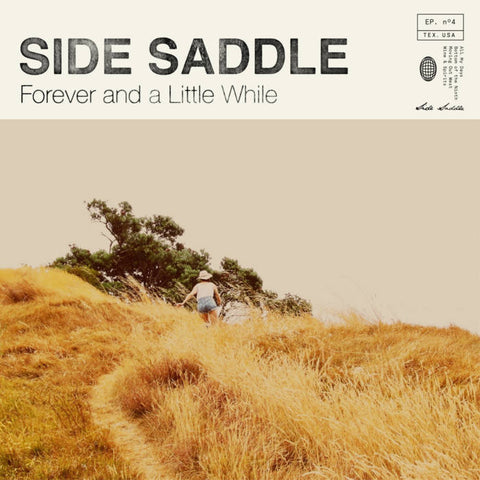 Side Saddle - Forever And A Little While