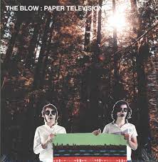 The Blow - Paper Television [VINTAGE VINYL]