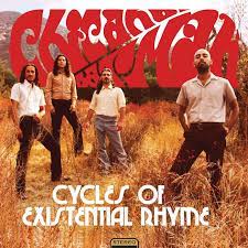 Chicano Batman -  Cycles Of Existential Rhyme