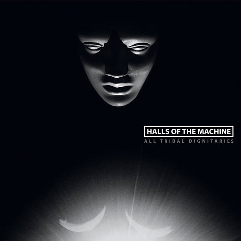 Halls Of The Machine - All Tribal Dignataries
