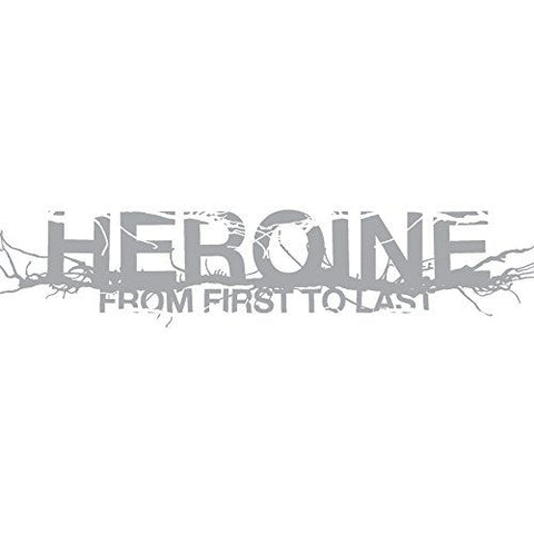 From First To Last -  Heroine