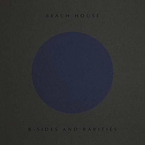 Beach House - B Sides and Rarities